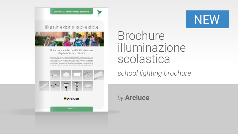 school lighting by Arcluce. Practical guide to the correct lighting of school environments